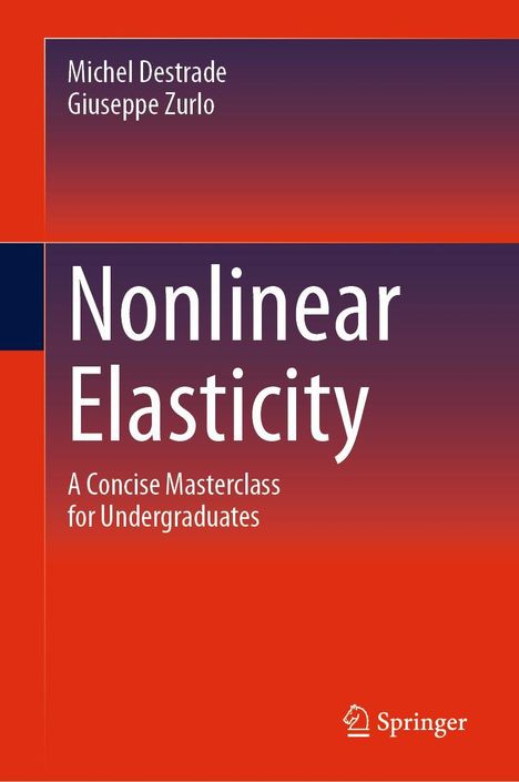 Giuseppe Zurlo: Nonlinear Elasticity, Buch