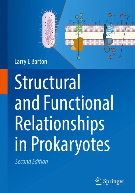 Larry L Barton: Structural and Functional Relationships in Prokaryotes, Buch