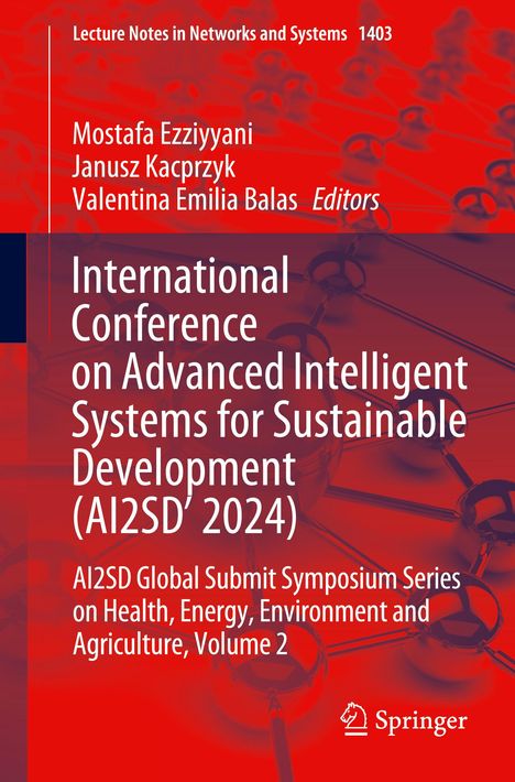 International Conference on Advanced Intelligent Systems for Sustainable Developent (AI2SD 2024), Buch