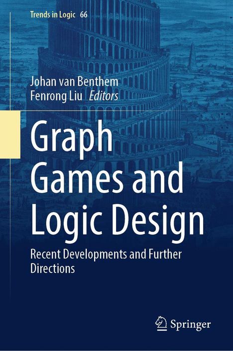 "Graph Games and Logic Design: Recent Developments and Further Directions." Blauer Turm-Hintergrund, Springer-Logo.