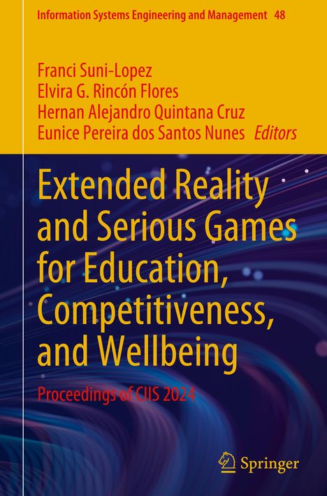 Extended Reality and Serious Games for Education, Competitiveness, and Wellbeing, Buch