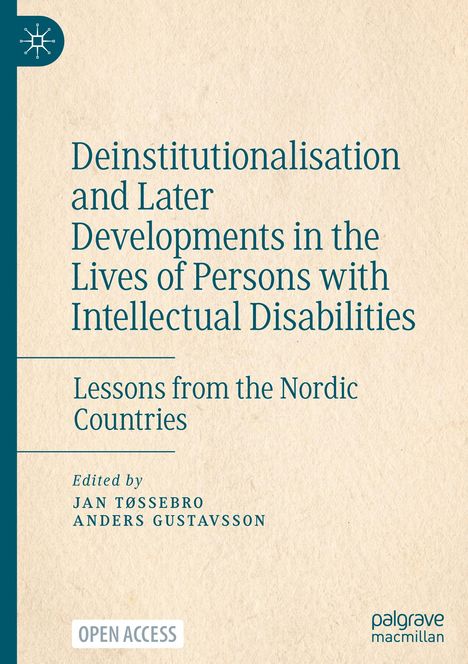 Deinstitutionalisation and Later Developments in the Lives of Persons with Intellectual Disabilities, Buch