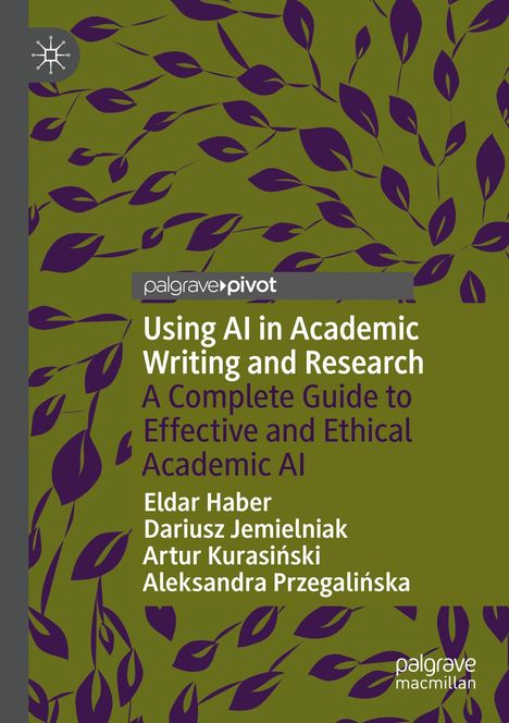 "Using AI in Academic Writing and Research" von Eldar Haber. Grüner Hintergrund mit violettem Blattmuster.
