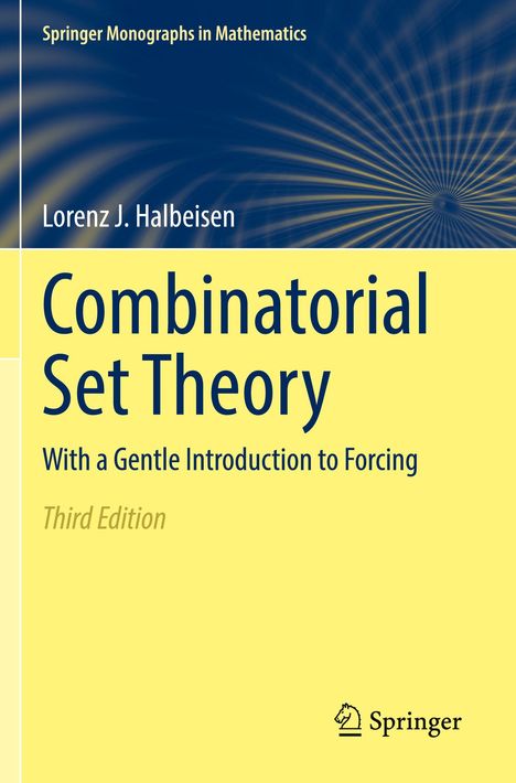 „Springer Monographs in Mathematics“, „Lorenz J. Halbeisen“, „Combinatorial Set Theory“, abstraktes Hintergrundmuster.