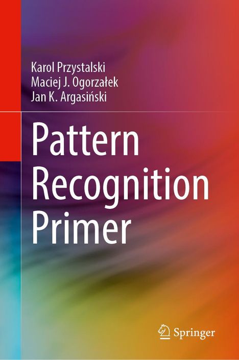 Jan K. Argasinski: Pattern Recognition Primer, Buch