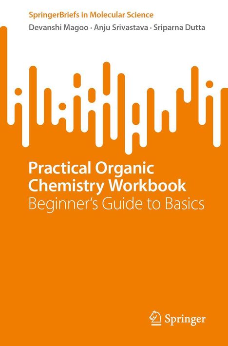 Anju Srivastava: Practical Organic Chemistry Workbook, Buch
