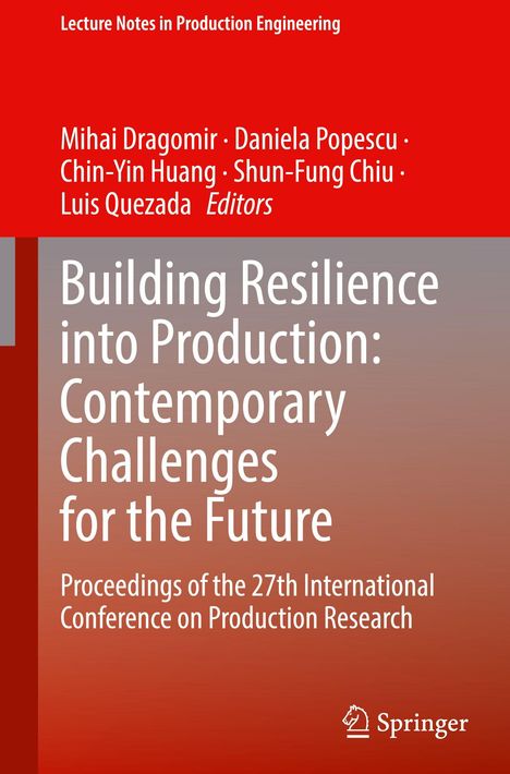 Building Resilience into Production: Contemporary Challenges for the Future, Buch
