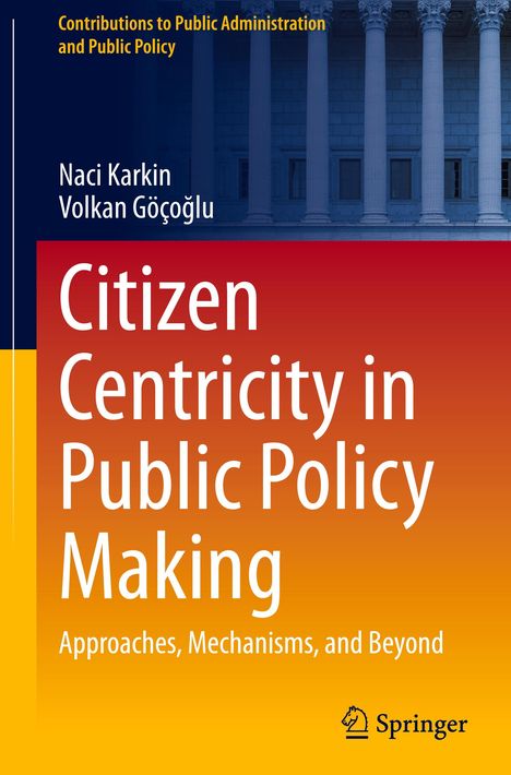 Volkan Göço¿lu: Citizen Centricity in Public Policy Making, Buch