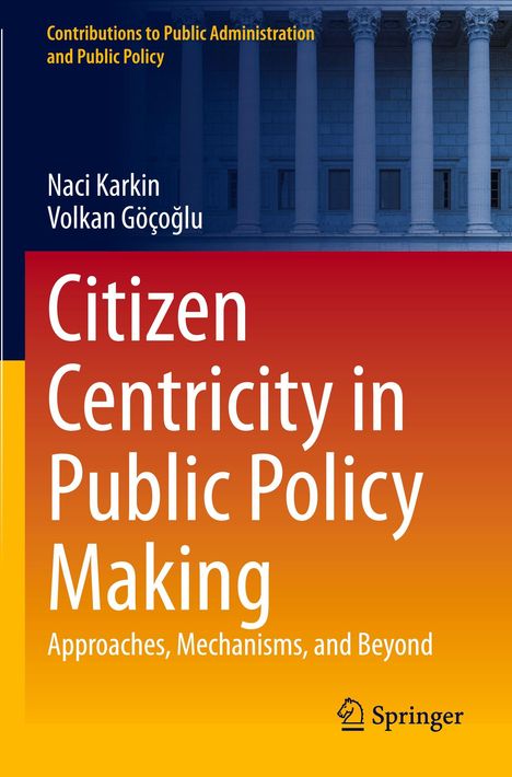 Buchtitel: "Citizen Centricity in Public Policy Making". Autoren: Naci Karkin, Volkan Göçoğlu. Herausgeber: Springer.