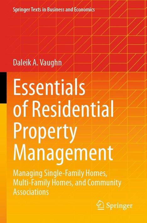 Titel: "Essentials of Residential Property Management". Autor: Daleik A. Vaughn. Verlag: Springer. Orange-rotes geometrisches Design.