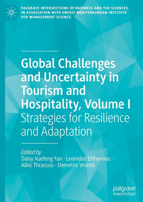 Global Challenges and Uncertainty in Tourism and Hospitality, Volume I, Buch