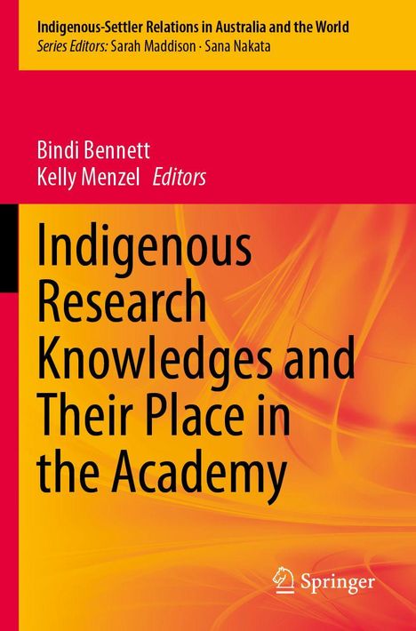 Buchtitel: "Indigenous Research Knowledges and Their Place in the Academy" vor einem roten und orangefarbenen Hintergrund.