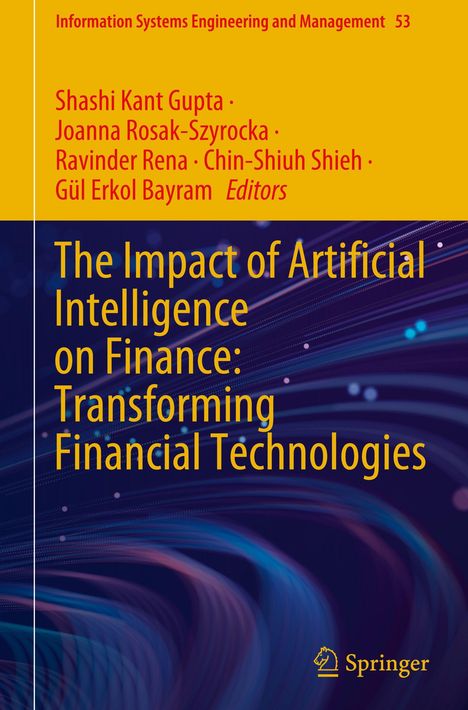The Impact of Artificial Intelligence on Finance: Transforming Financial Technologies, Buch