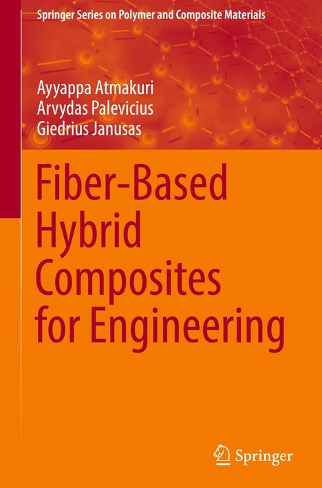 Ayyappa Atmakuri: Fiber-Based Hybrid Composites for Engineering, Buch