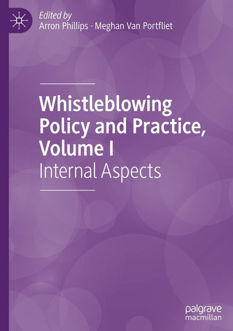 Titel: "Whistleblowing Policy and Practice, Volume I: Internal Aspects"; lila Hintergrund, Kreismuster.