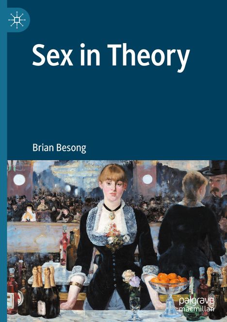 Brian Besong: Sex in Theory, Buch