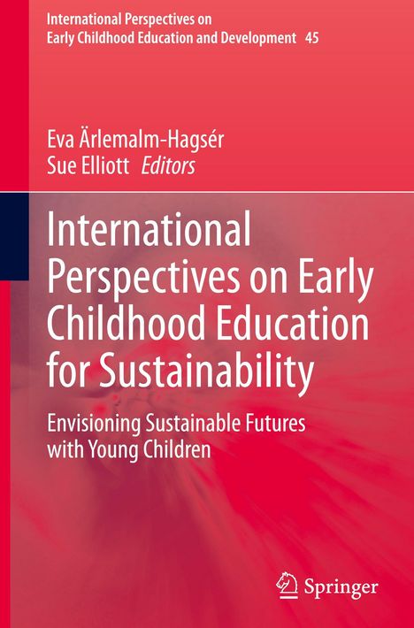 Cover in Rot mit Text: "International Perspectives on Early Childhood Education for Sustainability." Autoren: Eva Ärlemalm-Hagsér, Sue Elliott. Springer-Logo unten rechts.