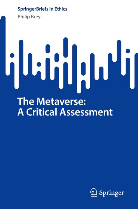 Philip Brey: The Metaverse: A Critical Assessment, Buch