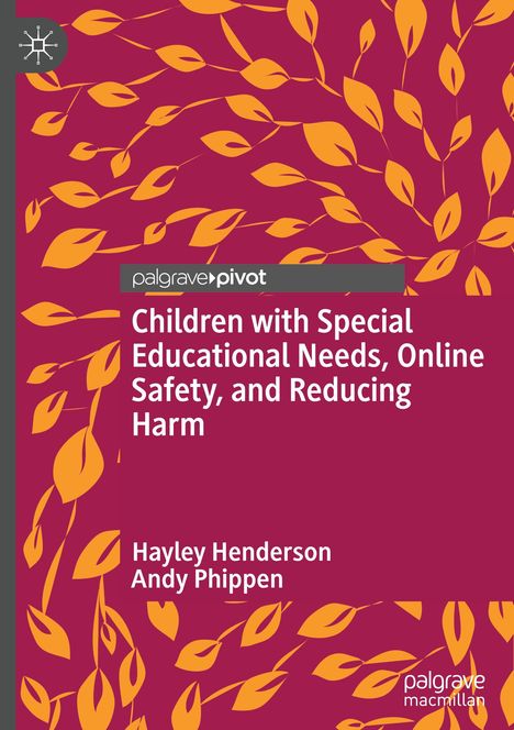 Andy Phippen: Children with Special Educational Needs, Online Safety, and Reducing Harm, Buch