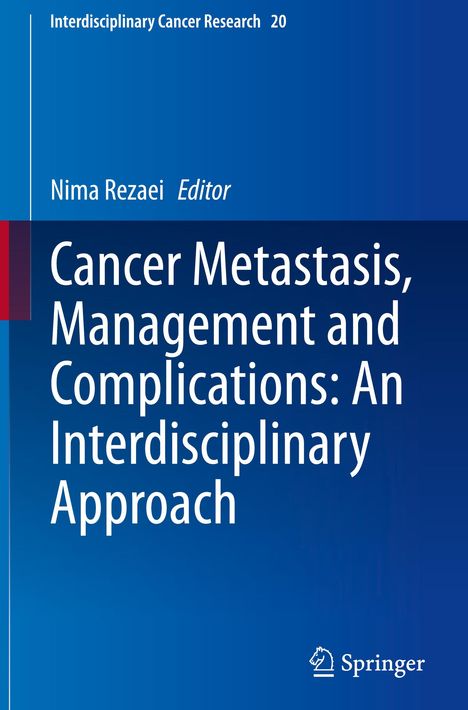 Cancer Metastasis, Management and Complications: An Interdisciplinary Approach, Buch