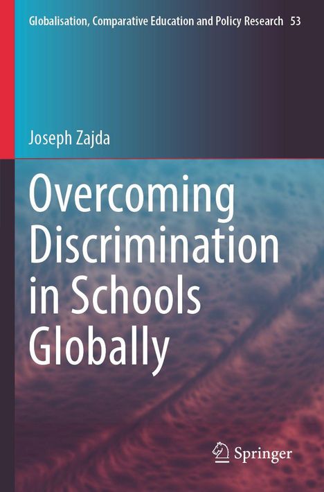 Joseph Zajda, "Overcoming Discrimination in Schools Globally", Springer-Logo unten rechts, abstrakter Hintergrund.