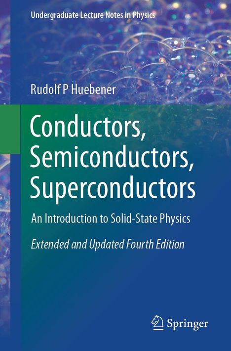 Rudolf P. Huebener: Conductors, Semiconductors, Superconductors, Buch