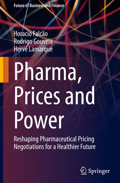 Horacio Falcão: Pharma, Prices and Power, Buch