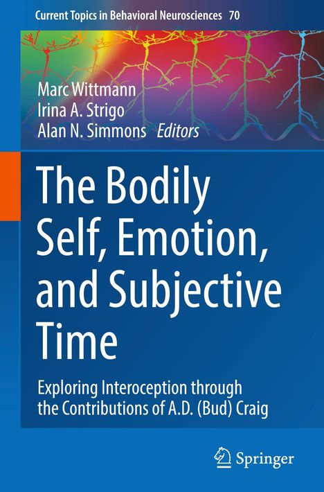 Buchtitel: "The Bodily Self, Emotion, and Subjective Time" von Marc Wittmann, Irina A. Strigo, Alan N. Simmons.