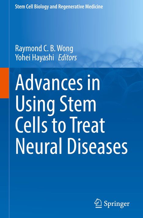 "Advances in Using Stem Cells to Treat Neural Diseases" von Wong und Hayashi. Blaues Cover mit Springer-Logo.