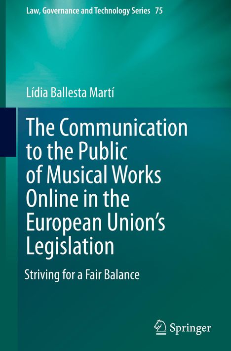 Lídia Ballesta Martí: The Communication to the Public of Musical Works Online in the European Union's Legislation, Buch