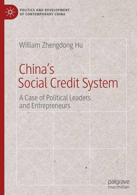 William Zhengdong Hu: China's Social Credit System, Buch