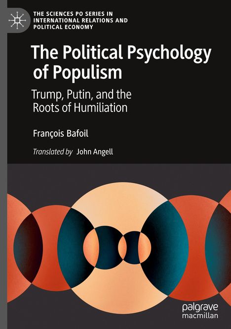 François Bafoil: The Political Psychology of Populism, Buch
