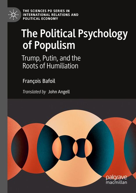 Buchtitel: The Political Psychology of Populism. Autoren: François Bafoil, Übersetzer: John Angell. Geometrische Muster.