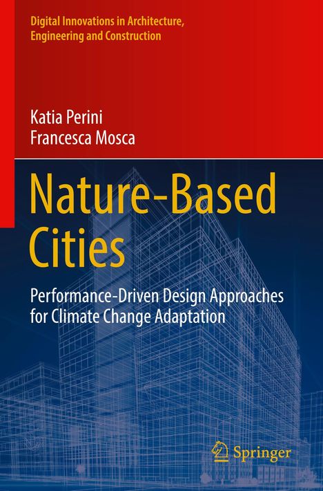 „Nature-Based Cities“, Katia Perini, Francesca Mosca; digitalisiertes Gebäude-Rendering, Springer-Logo unten rechts.