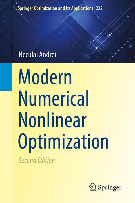 "Modern Numerical Nonlinear Optimization, Second Edition" von Neculai Andrei. Oben blau mit abstraktem Muster. Springer-Logo.