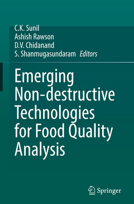 Titel: Emerging Non-destructive Technologies for Food Quality Analysis. Herausgeber: C.K. Sunil und andere. Logo unten rechts.