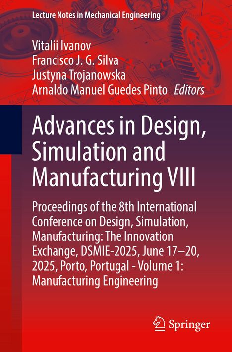 Advances in Design, Simulation and Manufacturing VIII, Buch