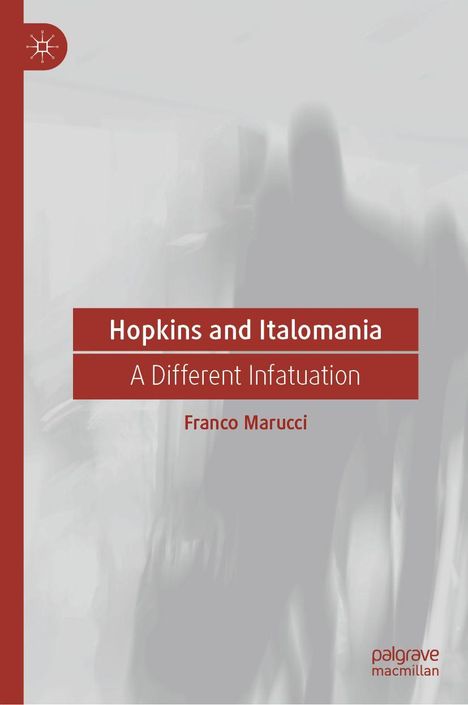 Text: "Hopkins and Italomania: A Different Infatuation, Franco Marucci." Unschärfe Personen vor grauem Hintergrund, links rotes Logo.