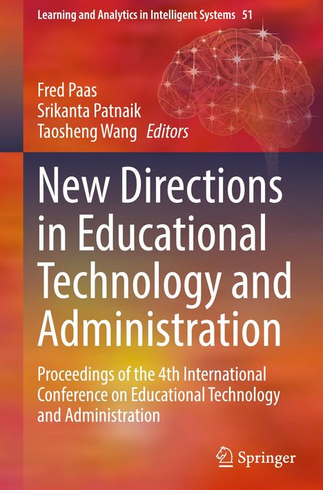 New Directions in Educational Technology and Administration, Buch