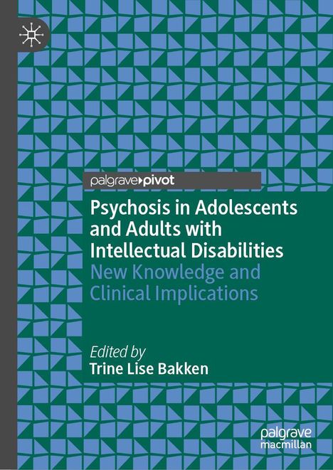 Psychosis in Adolescents and Adults with Intellectual Disabilities, Buch