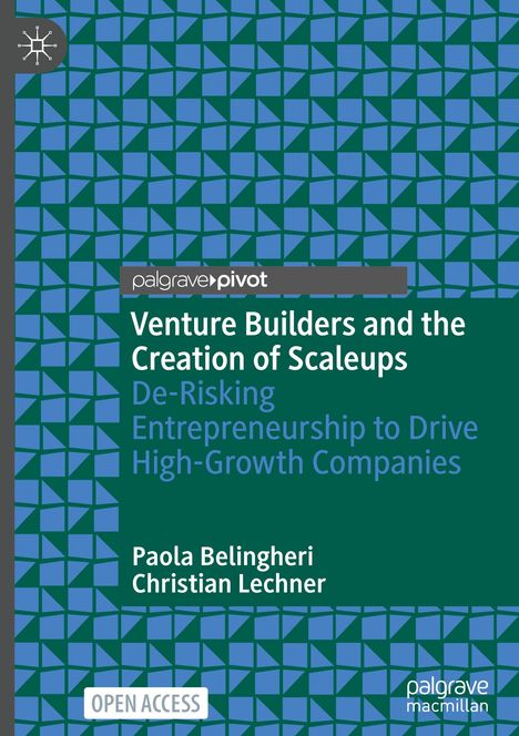 Christian Lechner: Venture Builders and the Creation of Scaleups, Buch