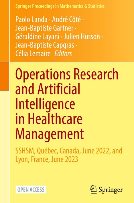 „Operations Research and Artificial Intelligence in Healthcare Management“ mit Namen der Herausgeber und „Open Access“.