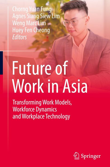 "Future of Work in Asia" in weißer Schrift auf rotem Hintergrund, daneben ein Mann in einem Anzug am Laptop.