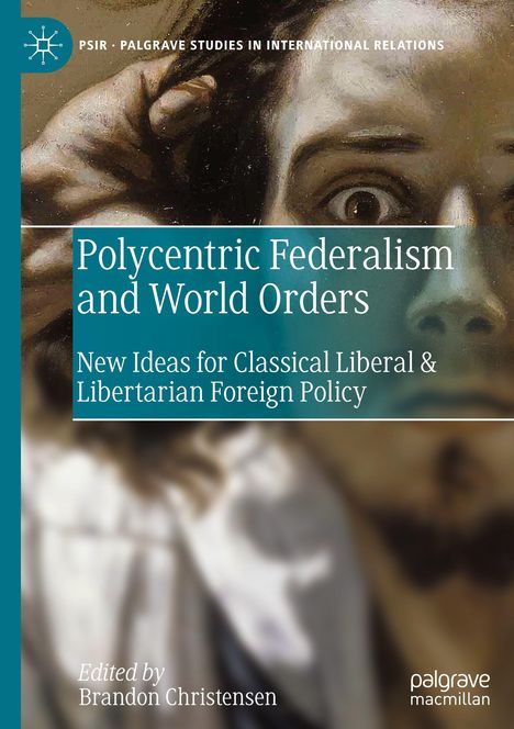 "Polycentric Federalism and World Orders", Buchcover mit einem Gemälde eines erschrockenen Gesichts.