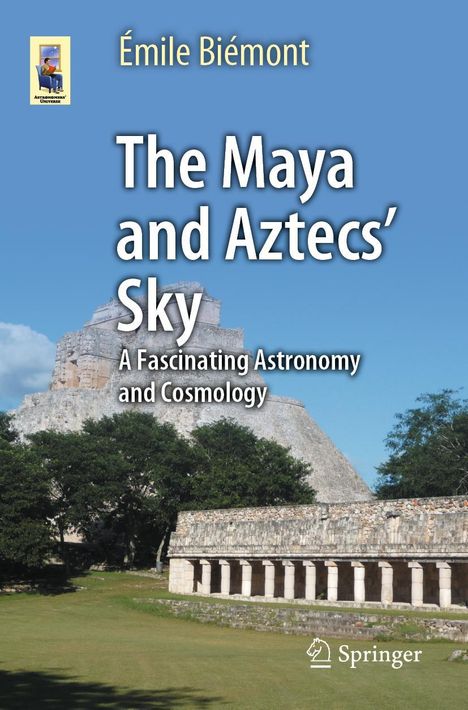 Emile Biemont: The Maya and Aztecs' Sky, Buch