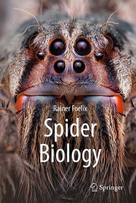 Rainer Foelix: Spider Biology, Buch