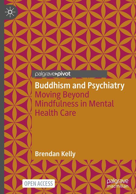 Brendan Kelly: Buddhism and Psychiatry, Buch