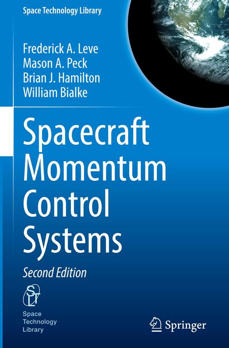 Titel: "Spacecraft Momentum Control Systems, Second Edition". Autoren: Frederick A. Leve, Mason A. Peck, Brian J. Hamilton, William Bialke. Oben ein Logo, rechts ist der blaue Planet Erde im Weltraum zu sehen.