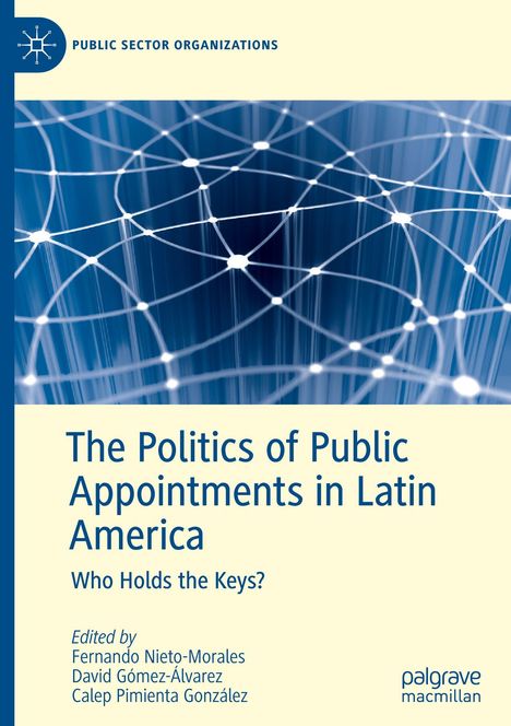 "Public Sector Organizations", "The Politics of Public Appointments in Latin America", Netzwerkmuster auf blauem Hintergrund.