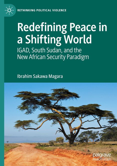 Ibrahim Sakawa Magara: Magara, I: Redefining Peace in a Shifting World, Buch